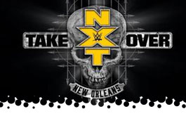 NXT Takeover New Orleans